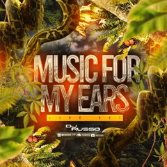 Music For My Ears Vol.1 Dj Russo