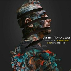 Amir Tataloo - Shab & Khalse ( NXTLVL Remix ) Preview Q.