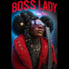 Boss Lady TEN
