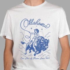 Oklahoma Our Slice Of Heaven Since 1907 Shirt