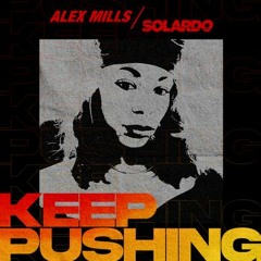 Keep Pushing (x Solardo)