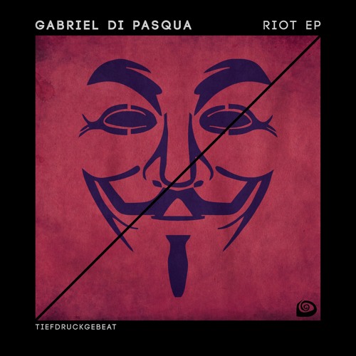 Gabriel Di Pasqua - Riot