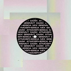 KKR 008 - BRENNT - Dark Atmospherica Mix