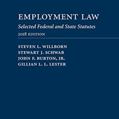 [Download] EBOOK 💗 Employment Laws 2018: Selected Federal and State Statutes by  Ste