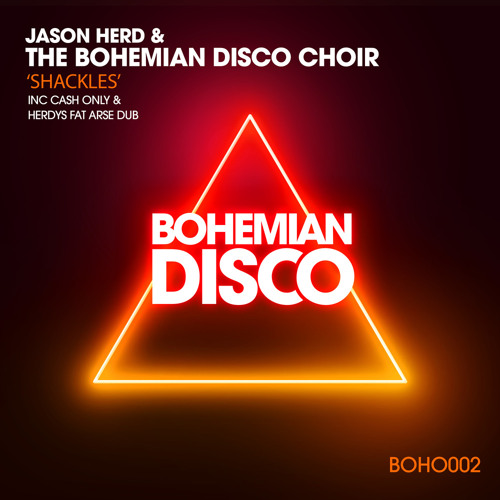 Jason Herd & The Bohemian Disco Choir - Shackles (Original Mix).mp3