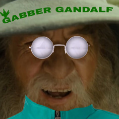 GABBER Gandalf