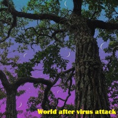 World after virus attack (dirty demo vrsn)