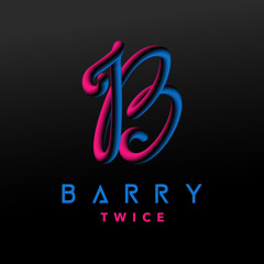 Barry Twice x Poetré - Dirty