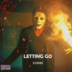 R3sspawn - Letting Go [FREE DL]