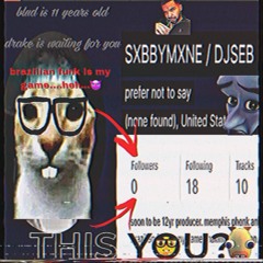 SXBBYMXNE/DJSEB DISSTRACK (I didnt want to do this...but)