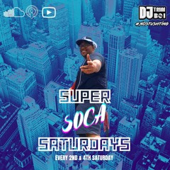 SUPER SOCA SATURDAYS ep.3 | 2024 SOCA MIX