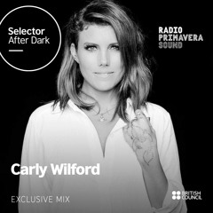 The Selector After Dark - Carly Wilford