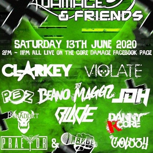 Danny r-core & MC Colsey... Core damage & friends livestream set 13th june 2020
