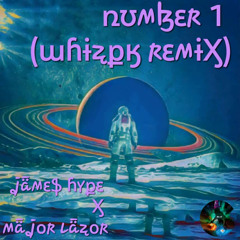 James Hype x Major Lazer - Number 1 (WhizPk Remix)