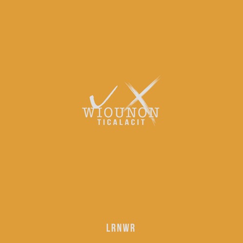 Stream WIOUNON - TicalaciT by Ticalacit | Listen online for free on SoundCloud WIOUNON - TicalaciT