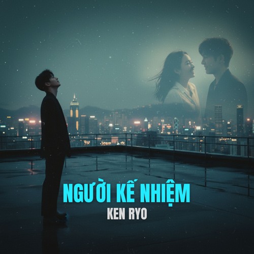 Stream Người Kế Nhiệm - Ken Ryo by Ken Ryo | Listen online for free on ...