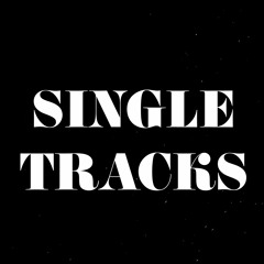 Single Tracks (Repost)