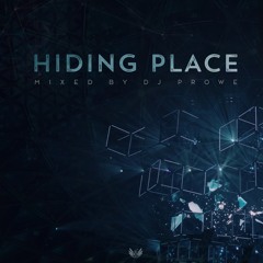 Dj Prowe - Hiding Place