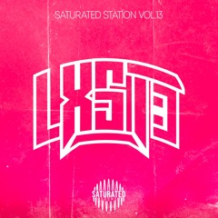 SATURATED STATION - VOL.13 - LXST:)