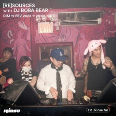 [re]sources with DJ Boba Bear - 19 Février 2023