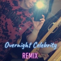 Cambam - Overnight Celebrity Remix