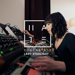 Lady Starlight - HATE Podcast 319