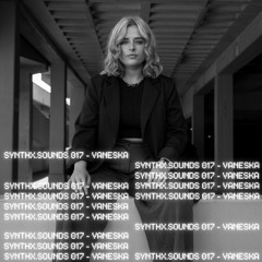 SYNTHX.SOUNDS 017 Vaneska