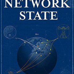 Read ❤️ PDF The Network State: How To Start a New Country by  Balaji Srinivasan