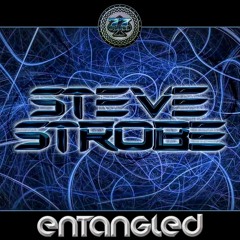 77Deuce Ent Presents: Steve Strobe - Entangled Mix