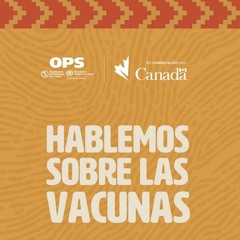 Las vacunas son seguras – en Wichí