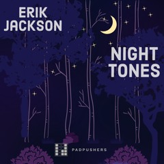 Night Tones - Erik Jackson