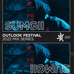 Sumgii - Outlook Mix Series 2022