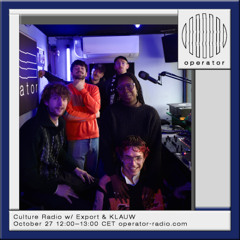 Culture Radio w/ Export & KLAUW - 17th October 2025