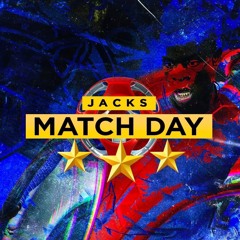Jacks - Match Day (Free Download)