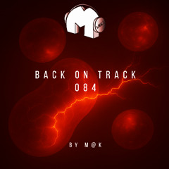 Back On Track 084