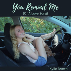 You Remind Me Of A Love Song
