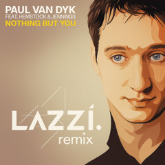 LAZZi. - Nothing But You (Test Remix)