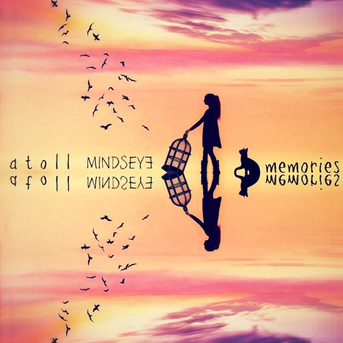 atoll & Mindseye - memories