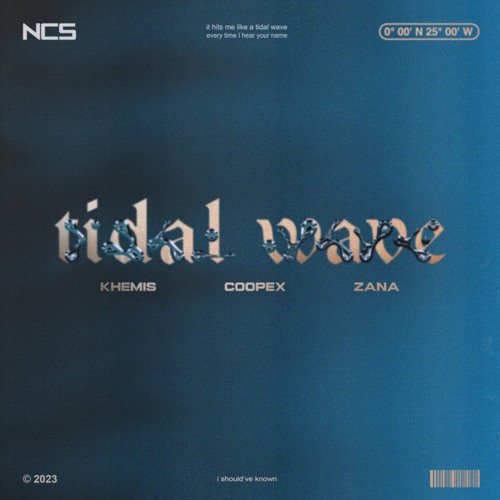 KHEMIS, Coopex, ZANA - Tidal Wave [NCS Release]