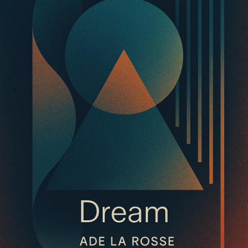 Dream (ADE LA ROSSE)