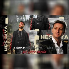 L7or X Cheb Akil - Hes Biya (DJ LyRy Remix)[Extended]