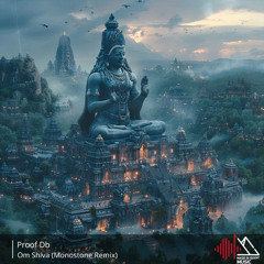 Proof Db - Om Shiva (Monostone Remix) [Made In Egypt]