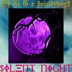 $uicideboy$ -  Silent Night