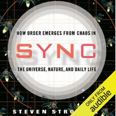 Book [PDF] Sync: How Order Emerges from Chaos in the Universe, Nature,