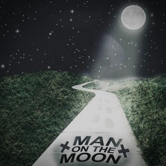 +Man On The Moon+