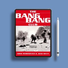 The Bang-Bang Club: Snapshots From A Hidden War . Gifted Reading [PDF]