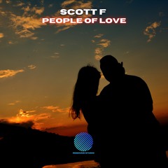 Scott F - People Of Love [Sample]