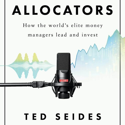 EPUB DOWNLOAD Capital Allocators: How the world?s elite money managers lead and