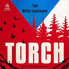 ACCESS EPUB 🖍️ Torch by  Lyn Miller-Lachmann,Melissa Moran,Tantor Audio [KINDLE PDF