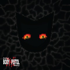 BODY THE PISTOL